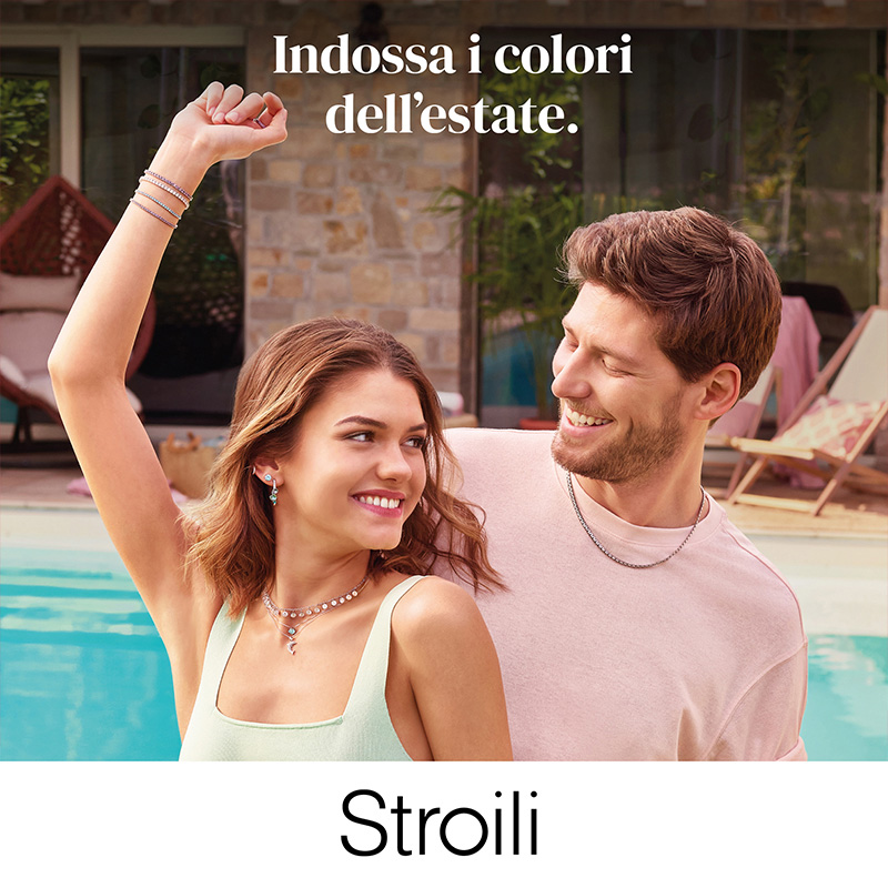 Stroili – Indossa i colori dell’estate